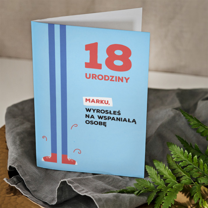 18 urodziny wyrosłeś - kartka z życzeniami