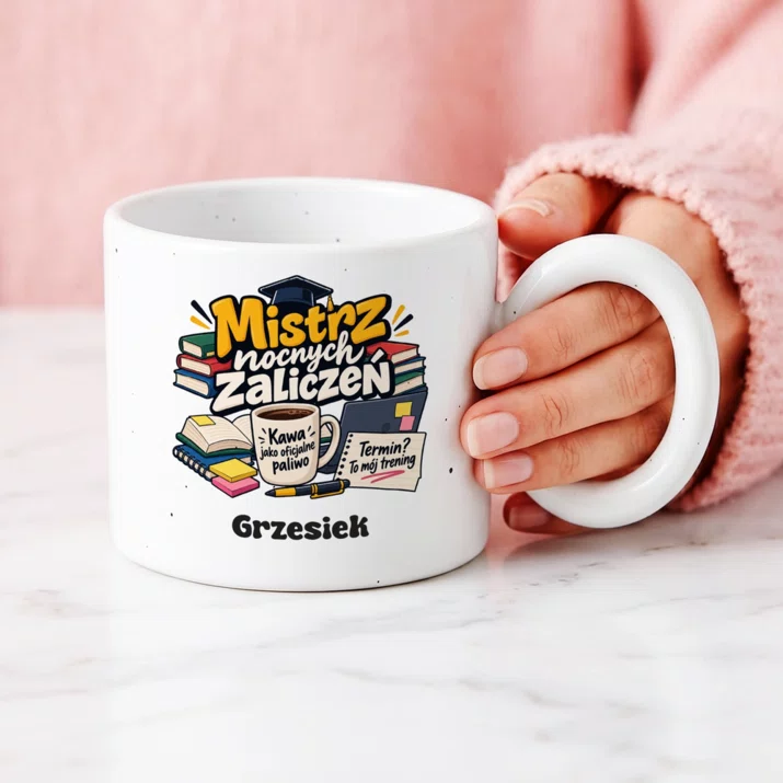 Kubek Premium Dla Studenta Prezent Dla Mężczyzny: Mistrz Nocnych Zaliczeń
