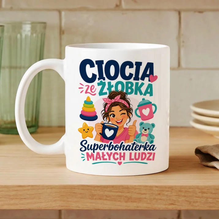 Kubek Z Nadrukiem Dla Cioci Ze Żłobka Prezent Dla Kobiety: Ciocia Ze Żłobka
