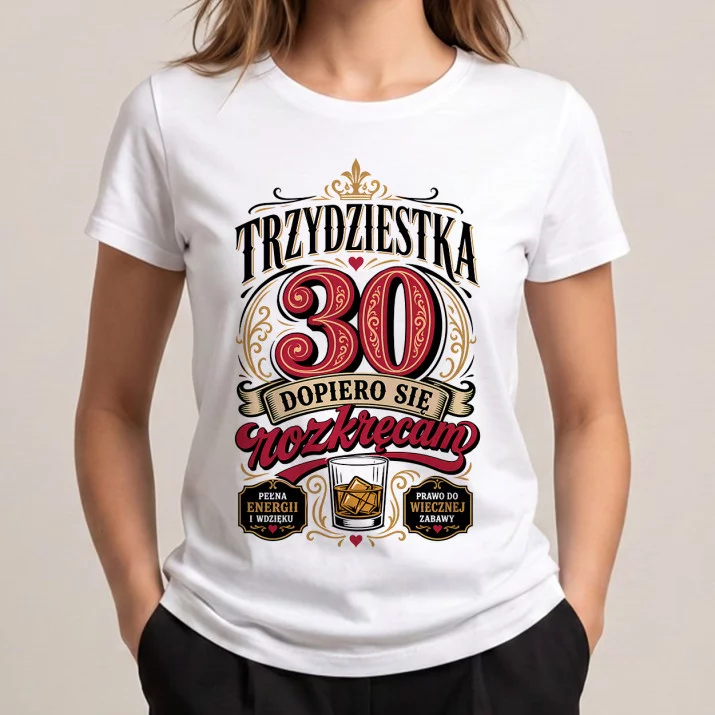 Koszulka Damska Biała Dla 30 Latki Prezent Na 30 Urodziny Dla Kobiety: Etykieta Jubilatki