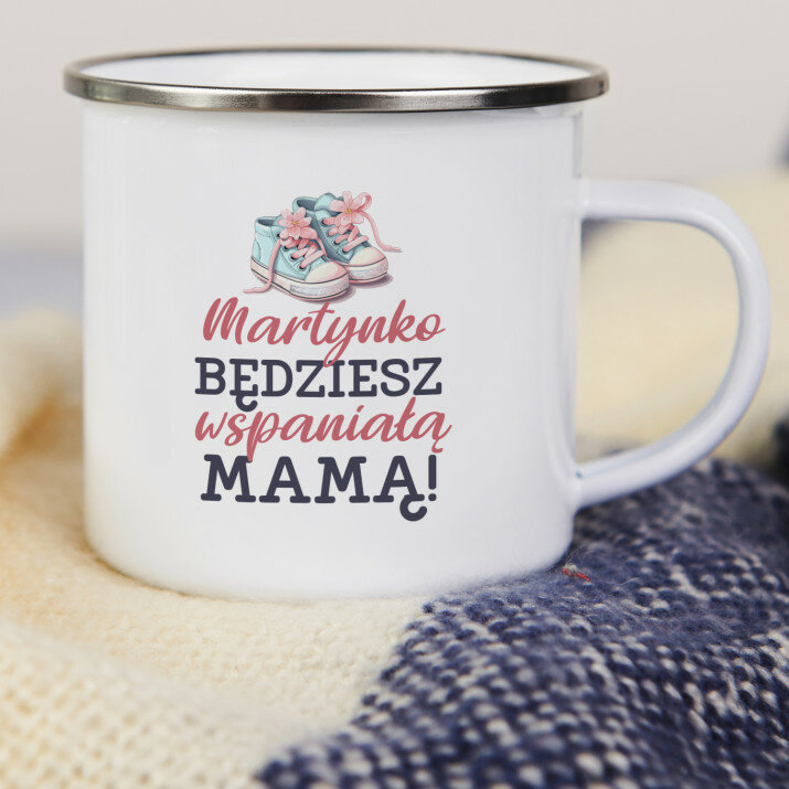 Będziesz wspaniałą mamą - Kubek emaliowany