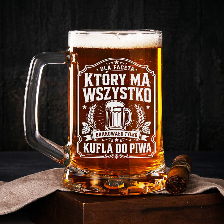 Kufel Dla Faceta Który Ma Wszystko Prezent Dla Mężczyzny: Brakowało Kufla