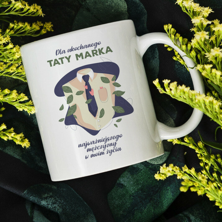 Dla ukochanego taty - Personalizowany Kubek