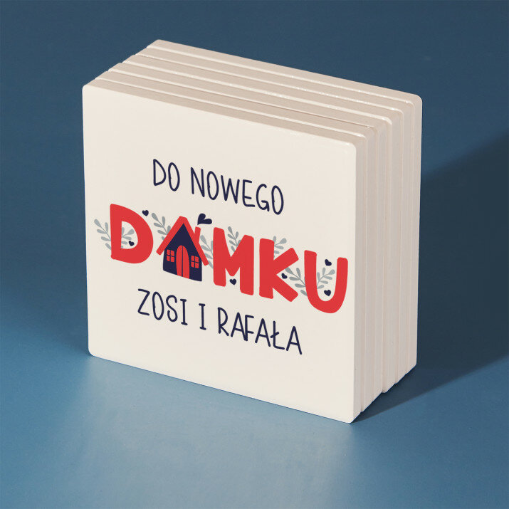 Do nowego domku - Podkładki ceramiczne pod kubek Do nowego domku - Podkładki ceramiczne pod kubek