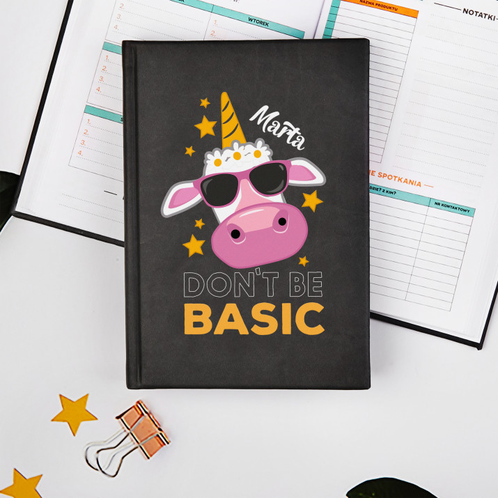 Don`t be basic - Planer Książkowy A5 Don`t be basic - Planer Książkowy A5