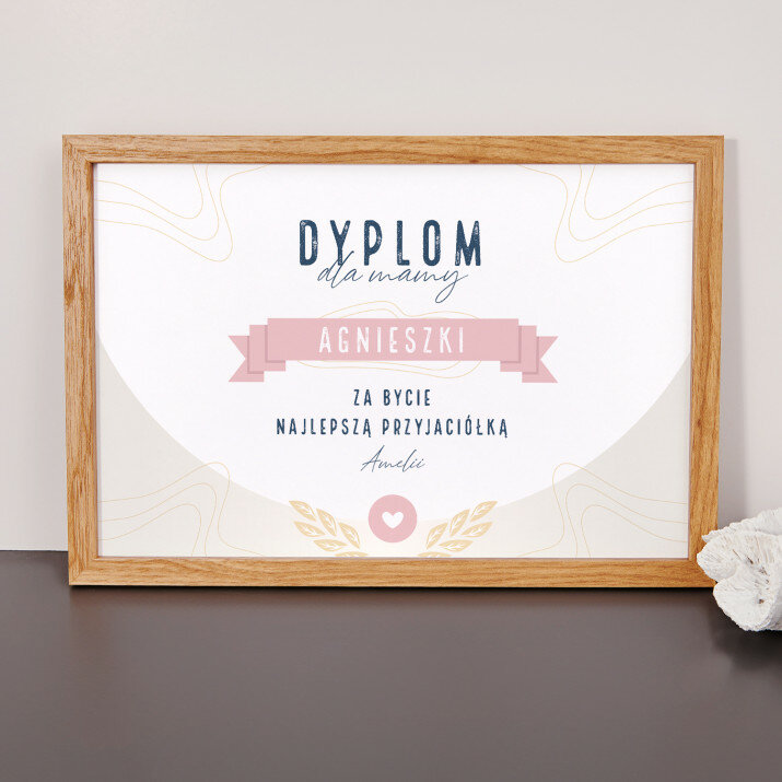 Dyplom - Mama najlepsza przyjaciółka Dyplom - Mama najlepsza przyjaciółka