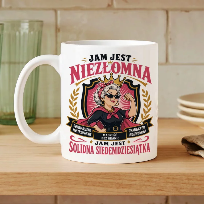 Kubek Z Nadrukiem Na 70 Urodziny Prezent Dla Kobiety: Niezłomna Siedemdziesiątka