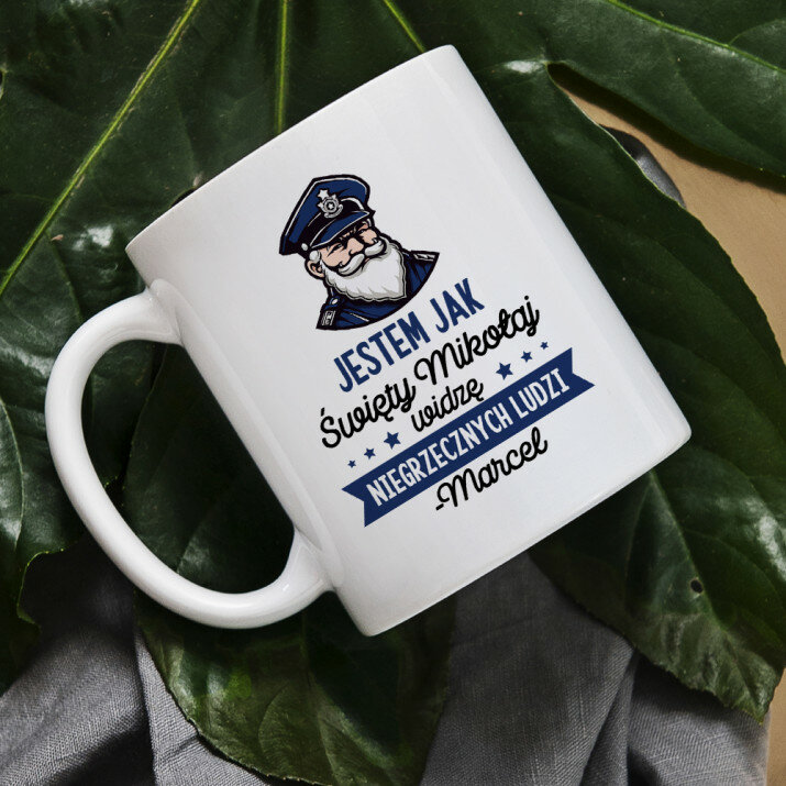 Jestem jak święty mikołaj - Personalizowany Kubek