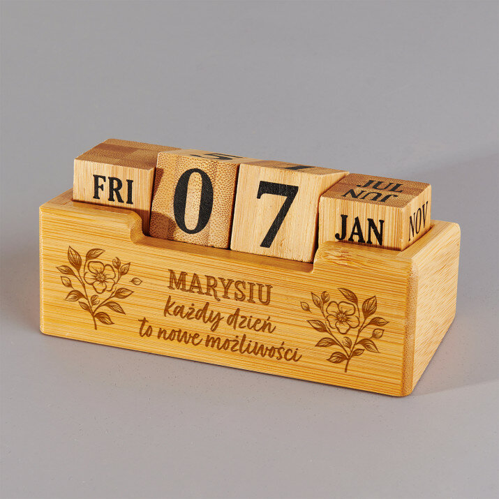 Każdy dzień to nowe możliwości - Wieczny kalendarz drewniany