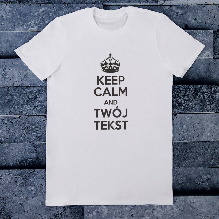 Keep calm - Koszulka męska z nadrukiem