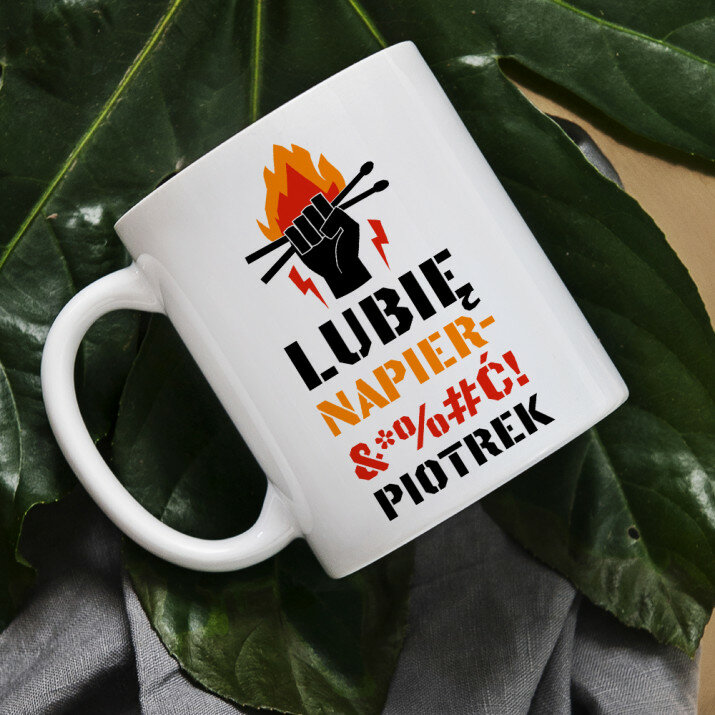 Lubię napier&*%#ć - Kubek