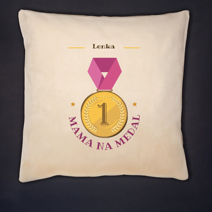 Mama na medal - Poduszka dekoracyjna Mama na medal - Poduszka dekoracyjna