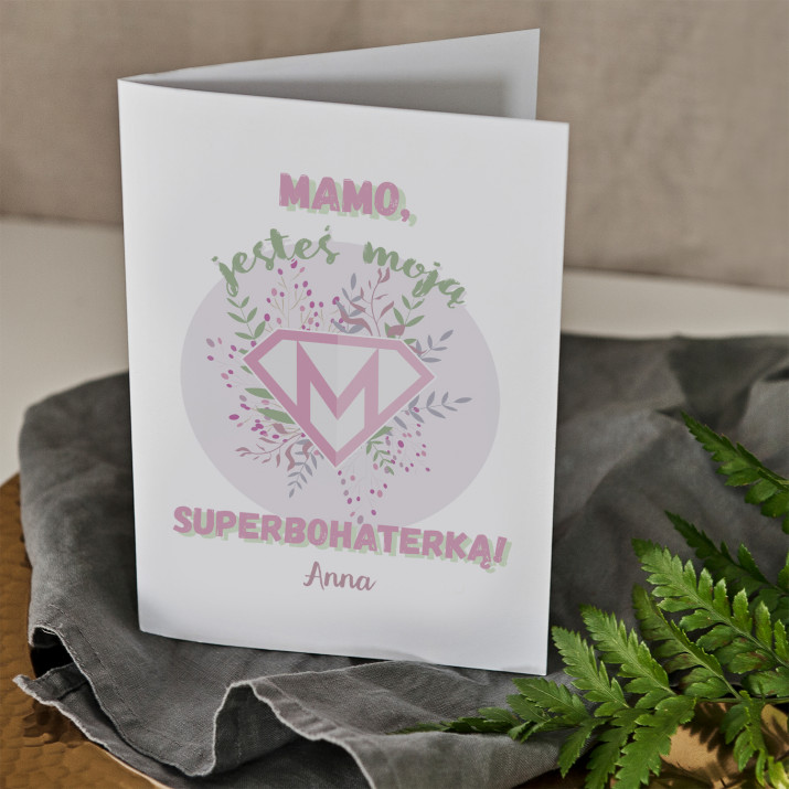 Mamo, jesteś moją superbohaterką - kartka z życzeniami