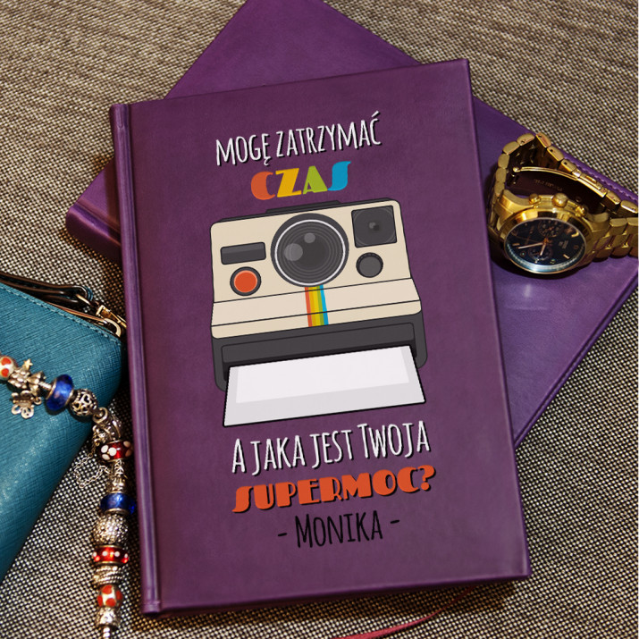 Mogę zatrzymać czas - notatnik A5 z nadrukiem Mogę zatrzymać czas - notatnik A5 z nadrukiem