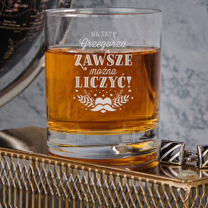 Na tatę zawsze można liczyć - Szklanka do whisky Na tatę zawsze można liczyć - Szklanka do whisky