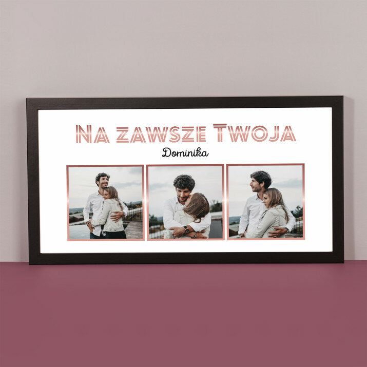 Na Zawsze twoja - wydruk obramowany