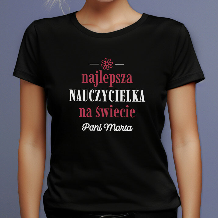 Najlepsza nauczycielka na świecie - Czarna koszulka damska