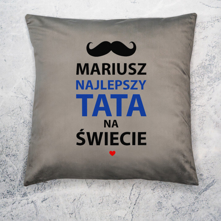 Najlepszy tata - Poduszka dekoracyjna