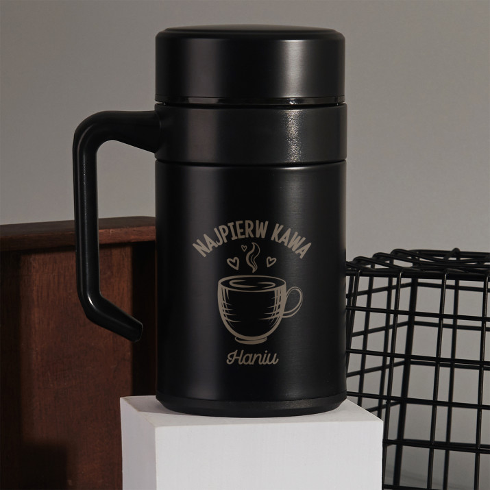 Najpierw kawa - Kubek termiczny 400 ml