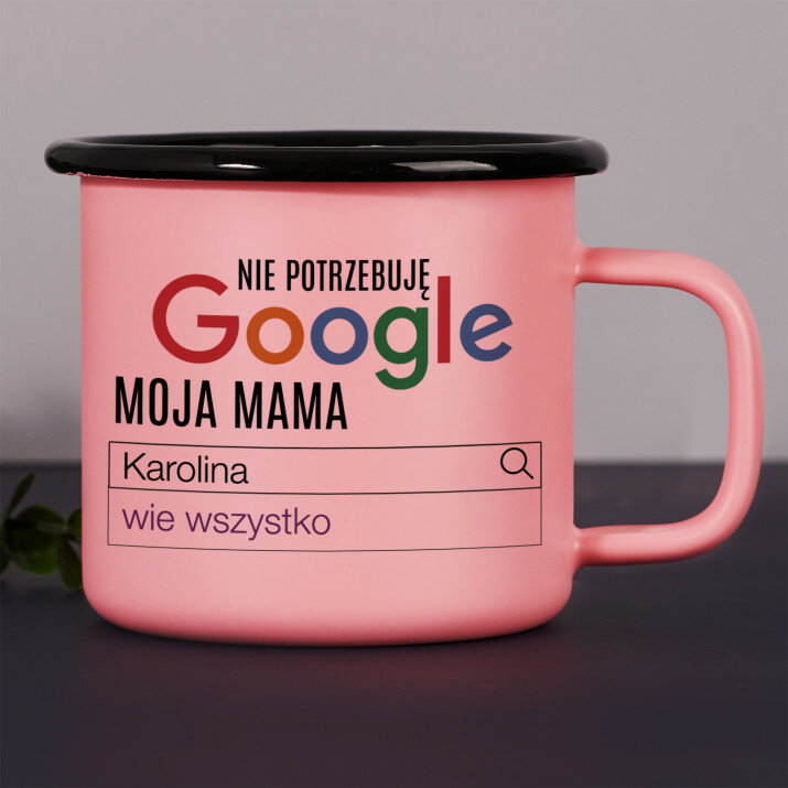 Nie potrzebuję google - Kubek emaliowany Nie potrzebuję google - Kubek emaliowany