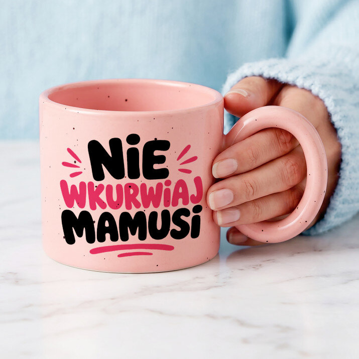 Nie wkurwiaj mamusi - Kubek z okrągłym uchem