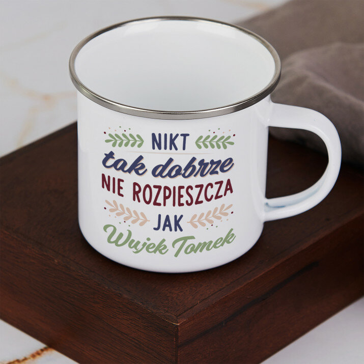 Nikt tak nie rozpieszcza - Kubek emaliowany Nikt tak nie rozpieszcza - Kubek emaliowany