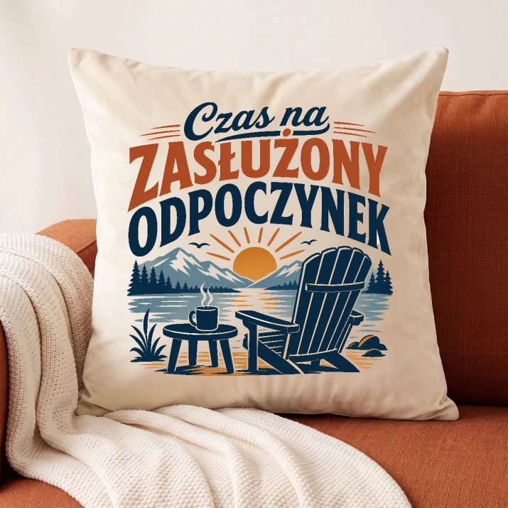 Poduszka Dekoracyjna Dla Emeryta Prezent Na Emeryturę Dla Mężczyzny: Zasłużony Odpoczynek