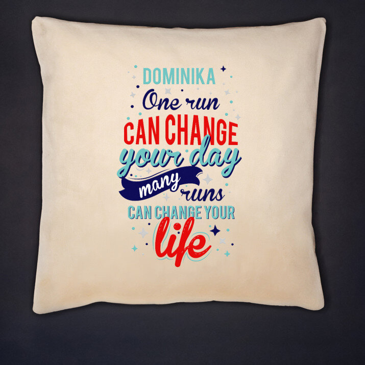 One run can change your day - Poduszka dekoracyjna One run can change your day - Poduszka dekoracyjna
