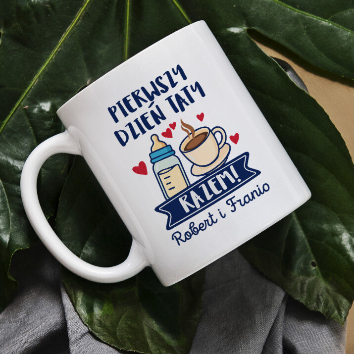 Pierwszy dzień taty razem - Personalizowany Kubek Pierwszy dzień taty razem - Personalizowany Kubek