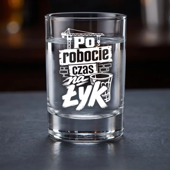 Kieliszki Do Wódki Dla Budowlańca Prezent Dla Mężczyzny: Roboczy Toast