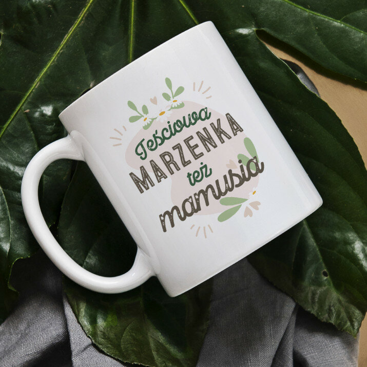 Teściowa też mamusia - Personalizowany Kubek
