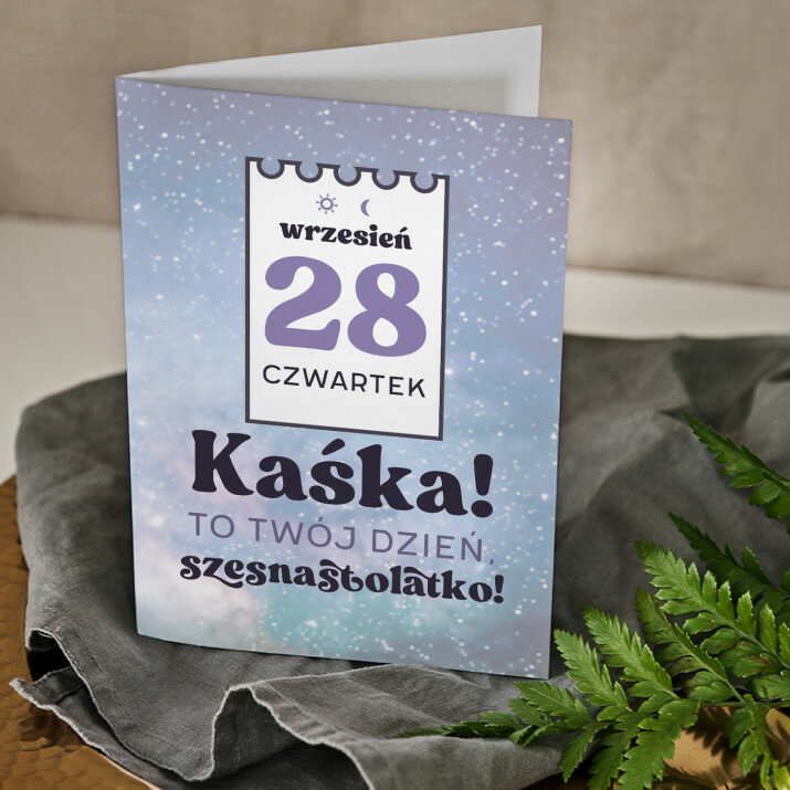 To Twój dzień, szesnastolatko - kartka z życzeniami