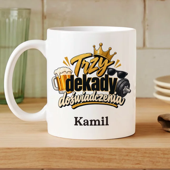 Kubek Personalizowany Na 30 Urodziny Prezent Dla 30 Latka Mężczyzny: Trzy Dekady Doświadczenia Kubek Personalizowany Na 30 Urodziny Prezent Dla 30 Latka Mężczyzny: Trzy Dekady Doświadczenia
