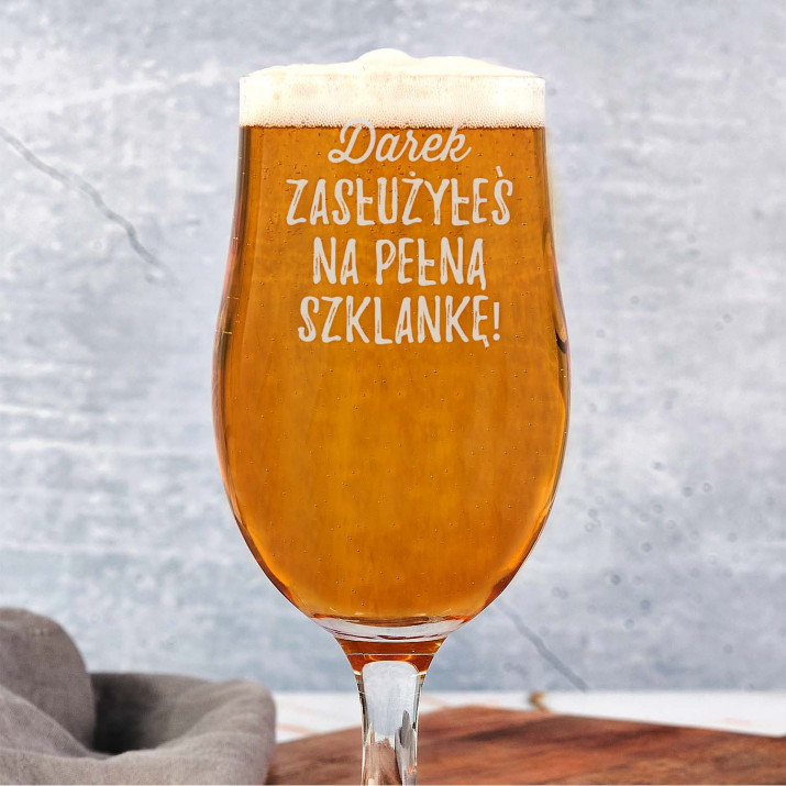 Zasłużyłeś na pełną szklankę - Pokal do piwa