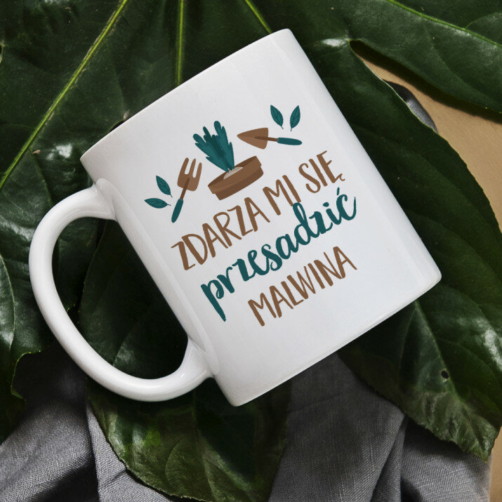 Zdarza mi się przesadzić - Kubek