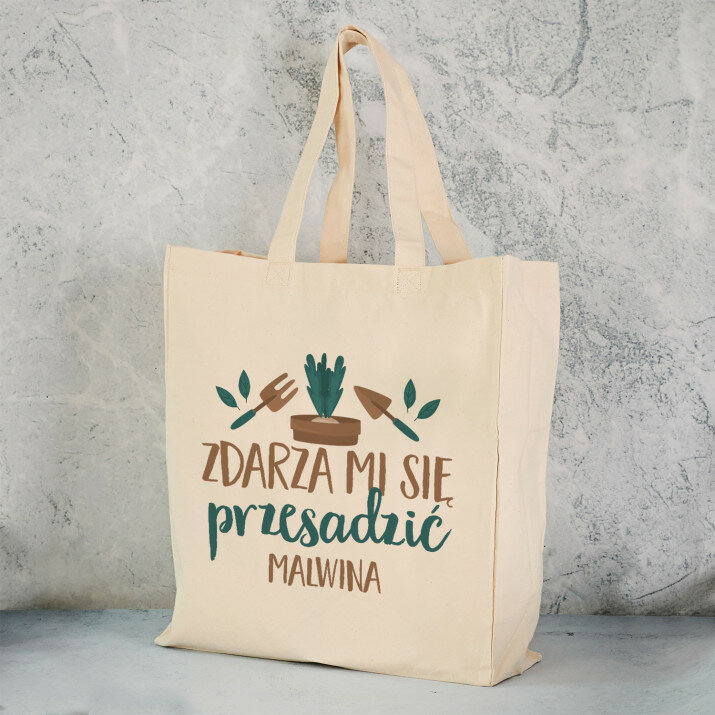 Zdarza mi się przesadzić - Torba Bawełniana z Nadrukiem
