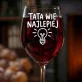 Kieliszek Do Wina Dla Taty Prezent Na Dzień Ojca Dla Mężczyzny: Tata Wie Najlepiej Kieliszek Do Wina Dla Taty Prezent Na Dzień Ojca Dla Mężczyzny: Tata Wie Najlepiej