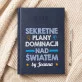 Sekretne plany dominacji - Kalendarz