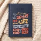 Good Life - Kalendarz