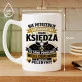 Kubek Z Nadrukiem Dla Księdza Prezent Dla Mężczyzny: Super Ksiądz Bez Peleryny