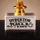 Statuetka Z Grawerem Dla Dyrektora Prezent Dla Mężczyzny: Dyrektor Ma Plan A, B I Kawę