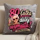 Poduszka Dekoracyjna Dla 80 Latki Prezent Na 80 Urodziny Dla Kobiety: 80-Latka Dalej Wymiata!