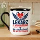 Kubek Z Nadrukiem Dla Lekarza Prezent Dla Mężczyzny: Lekarz Z Powołania