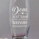 Dom jest tam - Wazon z grawerem