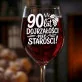Kieliszek Do Wina Dla 90 Latka Prezent Dla Mężczyzny: 90 Lat Dojrzałości