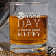 Good day - Szklanka do whisky Good day - Szklanka do whisky