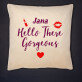 Hello gorgeous - Poduszka dekoracyjna Hello gorgeous - Poduszka dekoracyjna