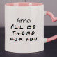 I`ll Be There - Personalizowany Kubek