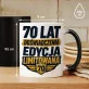 Kubek Z Nadrukiem Na 70 Prezent Dla Mężczyzny: Edycja Limitowana 70