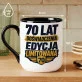 Kubek Z Nadrukiem Na 70 Prezent Dla Mężczyzny: Edycja Limitowana 70